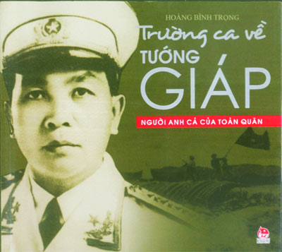 Trường ca đầu tiên về Đại tướng Võ Nguyên Giáp