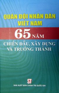 “Quân đội nhân dân Việt Nam 65 năm chiến đấu, xây dựng và trưởng thành”