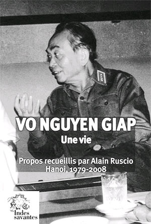 Võ Nguyên Giáp - một cuộc đời (Kỳ 1, 2)