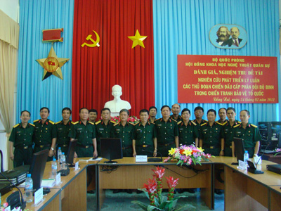 Đánh giá, nghiệm thu đề tài “Nghiên cứu phát triển lý luận các thủ đoạn chiến đấu cấp phân đội trong chiến tranh bảo vệ Tổ quốc”