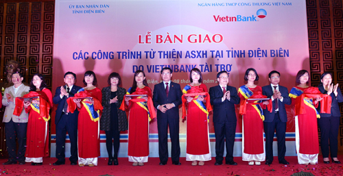 Vietinbank tài trợ xây dựng các công trình an sinh xã hội tại Điện Biên trị giá hơn 86 tỷ đồng