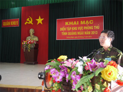 Tỉnh Quảng Ngãi khai mạc diễn tập khu vực phòng thủ năm 2013