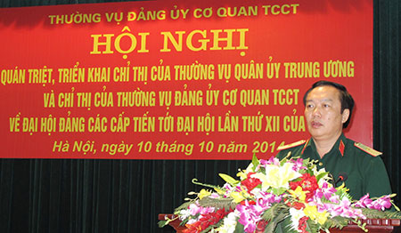 Đảng ủy Cơ quan Tổng cục Chính trị quán triệt các chỉ thị, hướng dẫn về đại hội Đảng các cấp