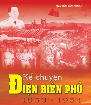 Kể chuyện Điện Biên Phủ