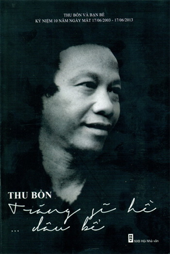 Nhà thơ Thu Bồn trong ký ức người cùng thời