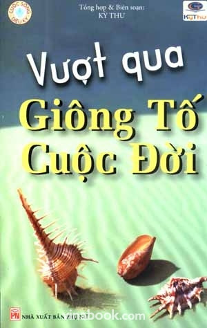 “Vượt qua giông tố cuộc đời”