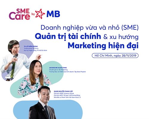 MB tổ chức Tọa đàm “Doanh nghiệp vừa và nhỏ (SME)-Quản trị tài chính và Xu hướng marketing hiện đại”