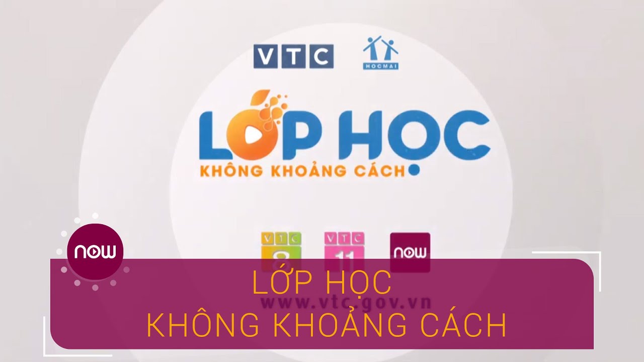 Chương trình dạy học trên truyền hình của VTC dành cho học sinh cả nước