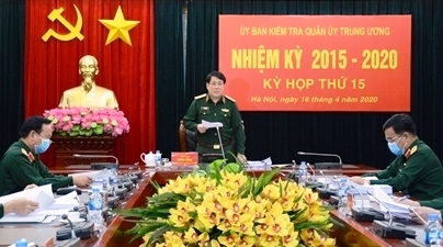 Kỳ họp thứ 15 Ủy ban Kiểm tra Quân ủy Trung ương nhiệm kỳ 2015-2020