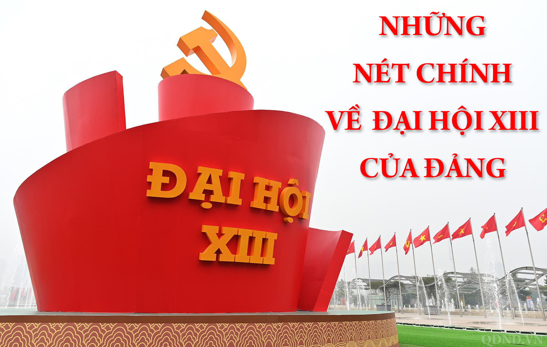 Những nét chính về Đại hội XIII của Đảng