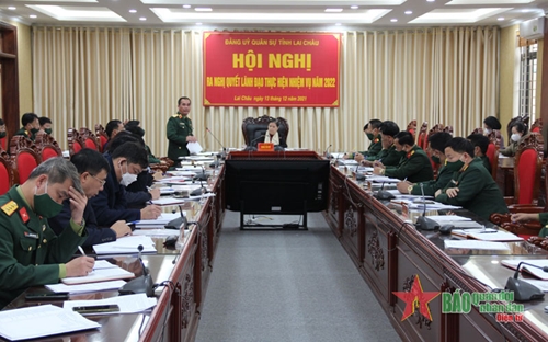 9 nhóm nhiệm vụ, giải pháp Đảng uỷ Quân sự tỉnh Lai Châu tập trung lãnh đạo năm 2022