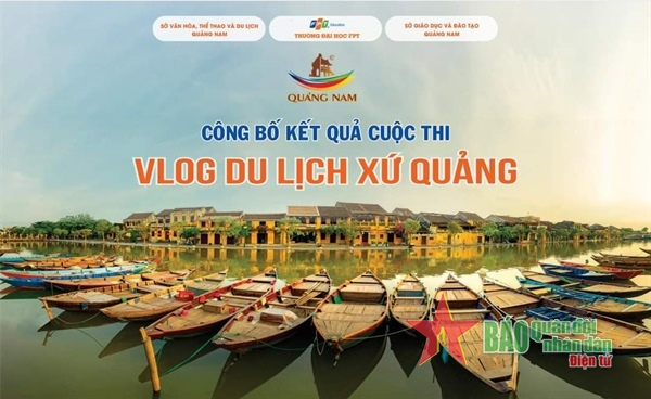 Trao giải Cuộc thi vlog du lịch xứ Quảng