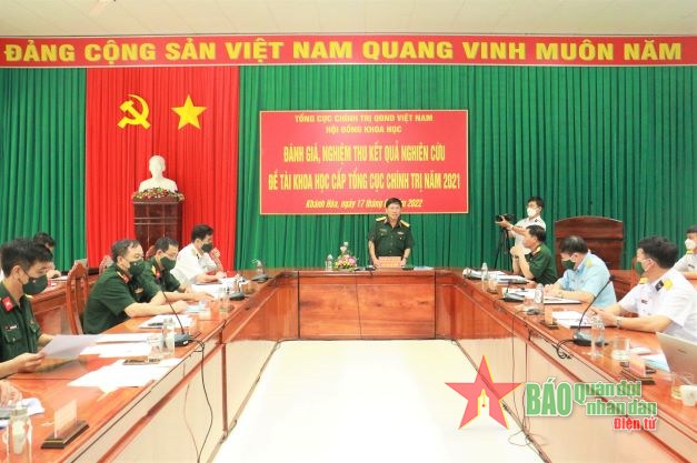 Nghiệm thu đề tài nghiên cứu khoa học cấp Tổng cục Chính trị của các học viện, nhà trường khu vực Nam Trung Bộ