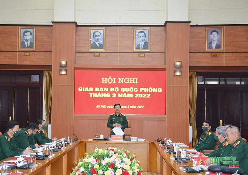 Đại tướng Phan Văn Giang chủ trì Hội nghị giao ban Bộ Quốc phòng tháng 3-2022
