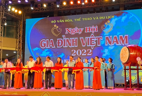 Khai mạc Ngày hội Gia đình Việt Nam năm 2022