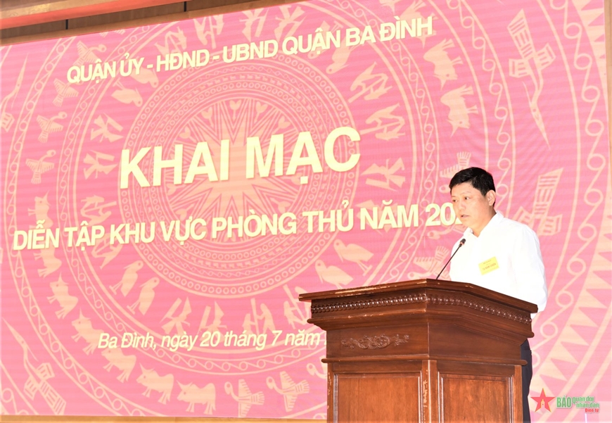 Quận Ba Đình, TP Hà Nội khai mạc diễn tập khu vực phòng thủ năm 2022