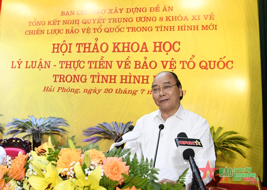 Chủ tịch nước Nguyễn Xuân Phúc chủ trì Hội thảo khoa học “Lý luận - Thực tiễn về bảo vệ Tổ quốc trong tình hình mới”