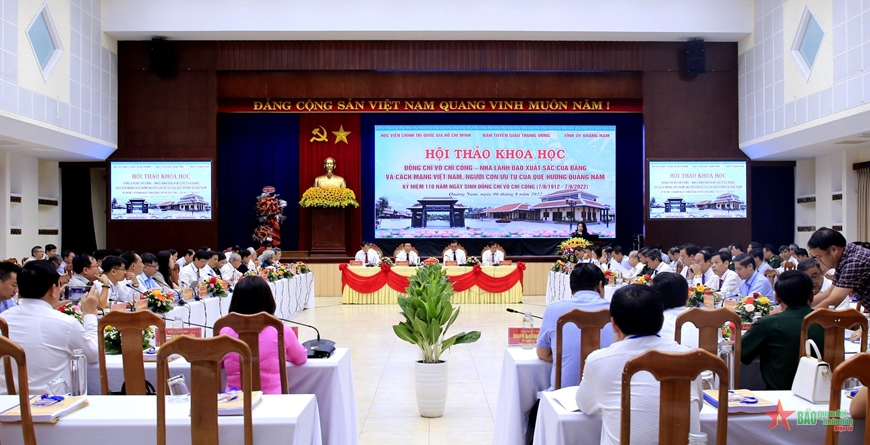 Hội thảo khoa học: “Đồng chí Võ Chí Công - Nhà lãnh đạo xuất sắc của Đảng và cách mạng Việt Nam, người con ưu tú của quê hương Quảng Nam”