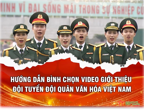 Tiếp tục bình chọn VIDEO giới thiệu “Đội quân Văn hóa” tại Army Games 2022 đến ngày 21-8-2022