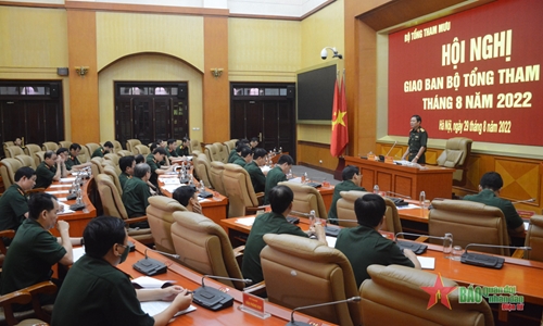 Thượng tướng Nguyễn Tân Cương chủ trì Hội nghị giao ban Bộ Tổng Tham mưu Quân đội nhân dân Việt Nam tháng 8-2022