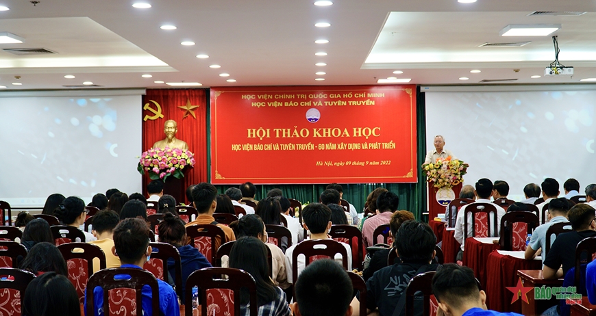 Hội thảo khoa học “Học viện Báo chí và Tuyên truyền – 60 năm xây dựng và phát triển”