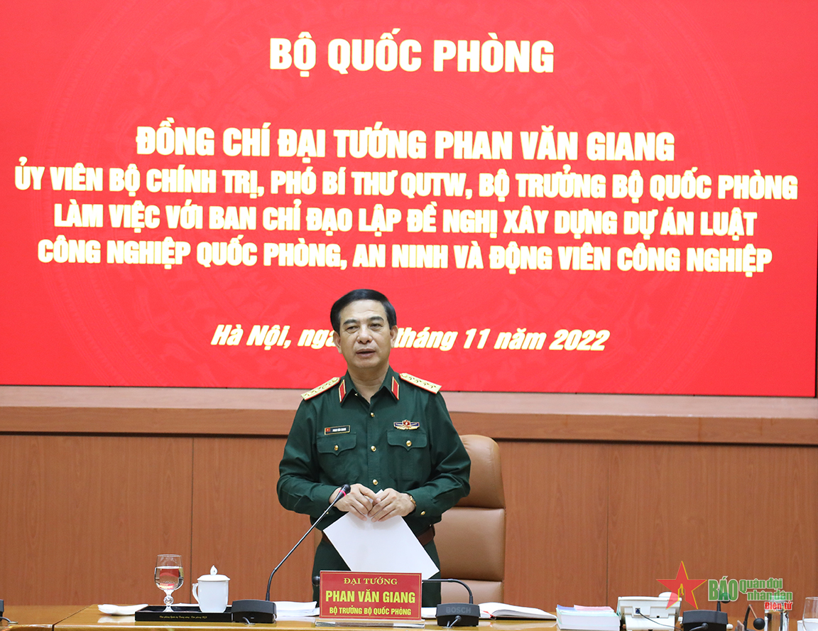 Đại tướng Phan Văn Giang làm việc với Ban Chỉ đạo lập đề nghị xây dựng dự án Luật Công nghiệp quốc phòng, an ninh và động viên công nghiệp