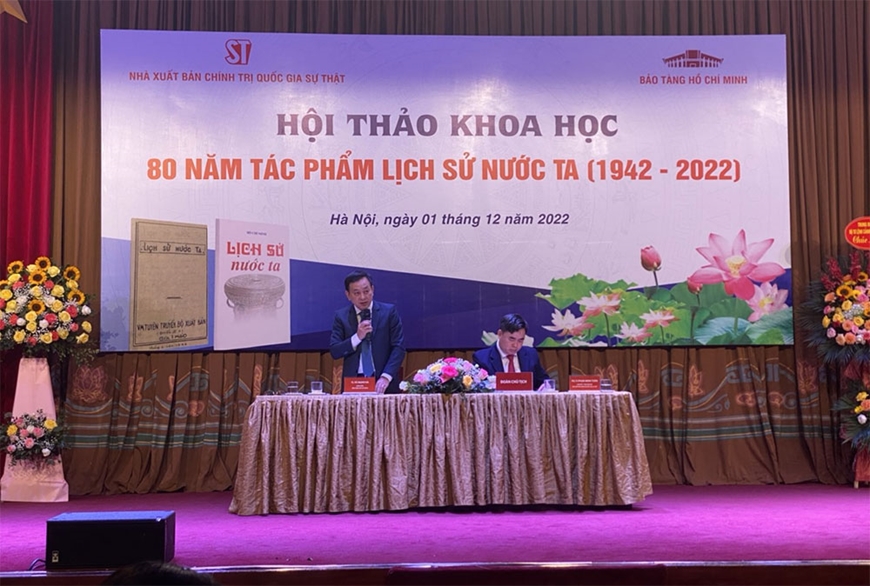 Hội thảo khoa học “80 năm tác phẩm Lịch sử nước ta (1942 - 2022)”