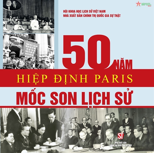 Phát hành sách “50 năm Hiệp định Paris - Mốc son lịch sử”