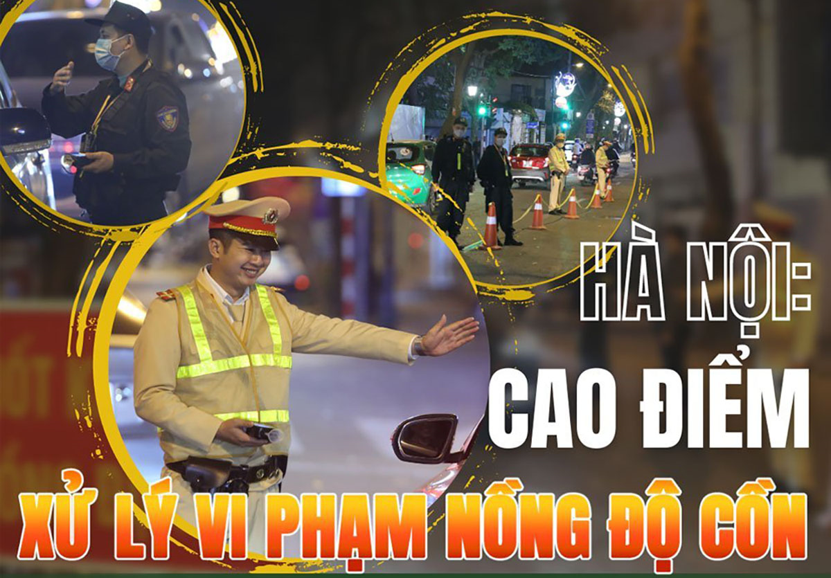 Hà Nội: Cao điểm xử lý vi phạm nồng độ cồn - Những chuyển biến tích cực