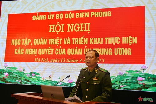 Đảng ủy Bộ đội Biên phòng quán triệt nghiêm túc các nghị quyết của Quân ủy Trung ương trong toàn lực lượng