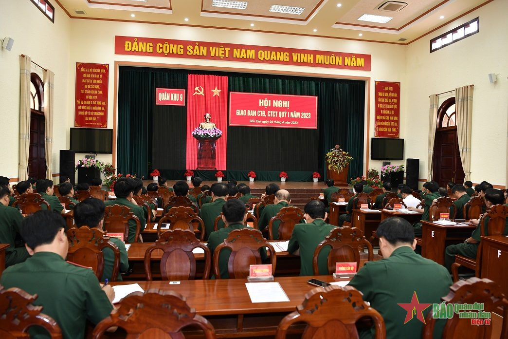 LLVT Quân khu 9 hoàn thành tốt các hoạt động công tác Đảng, công tác chính trị
