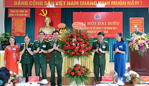 Công đoàn cơ sở Công ty In Quân đội 1 tổ chức Đại hội đại biểu nhiệm kỳ 2023-2028