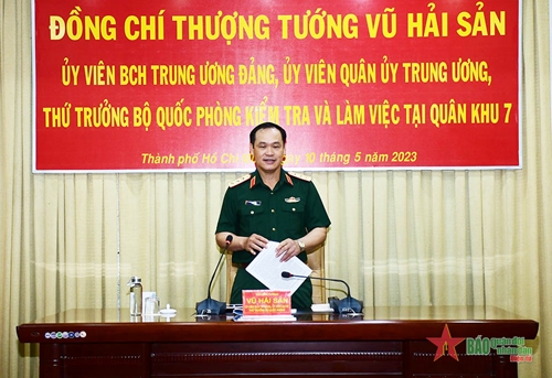 Thượng tướng Vũ Hải Sản kiểm tra và làm việc tại Bộ tư lệnh Quân khu 7