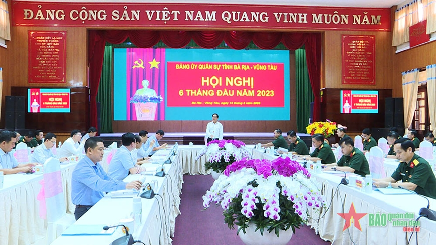 Đảng ủy Quân sự tỉnh Bà Rịa-Vũng Tàu lãnh đạo hoàn thành tốt nhiệm vụ 6 tháng đầu năm