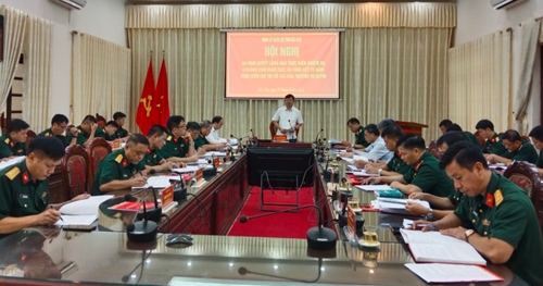 Đảng ủy Quân sự tỉnh Bắc Kạn: Ra nghị quyết lãnh đạo thực hiện nhiệm vụ 6 tháng cuối năm