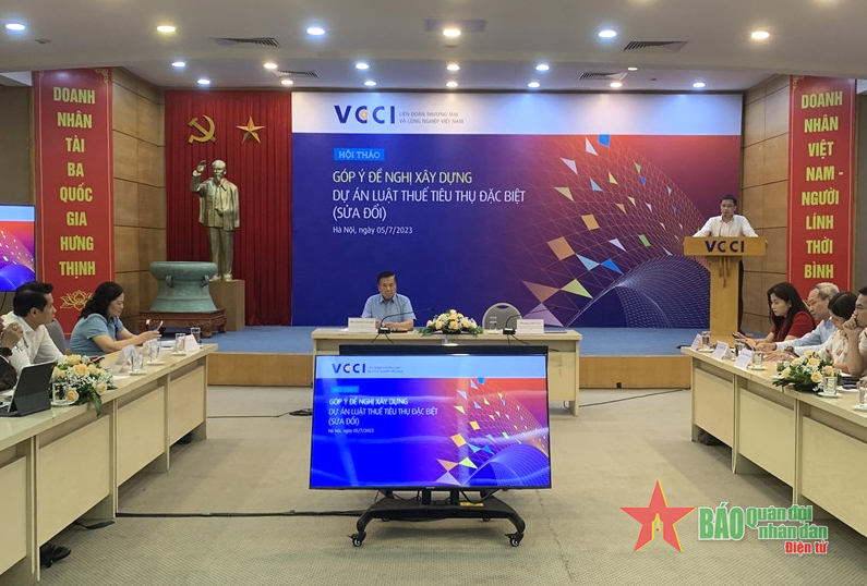 VCCI tổ chức hội thảo về xây dựng dự án Luật Thuế tiêu thụ đặc biệt (sửa đổi)