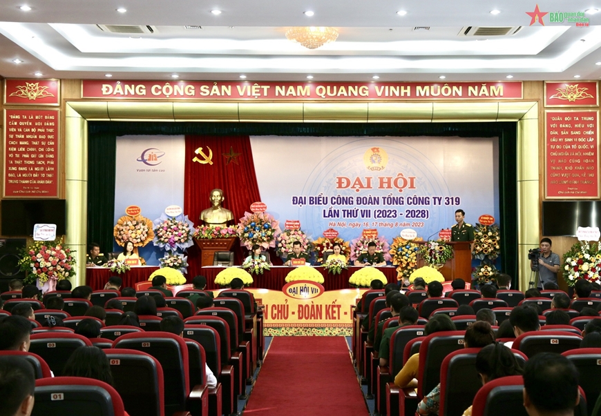 Tổng công ty 319 tổ chức thành công Đại hội đại biểu Công đoàn lần thứ VII