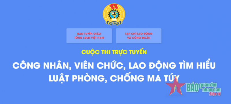 Thi tìm hiểu Luật Phòng chống ma túy trong công nhân viên chức, người lao động