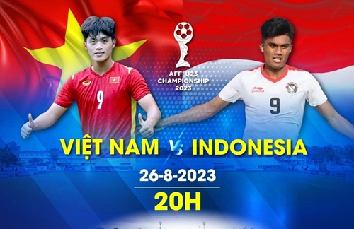 Tương quan lực lượng U23 Việt Nam và U23 Indonesia trước chung kết U23 Đông Nam Á