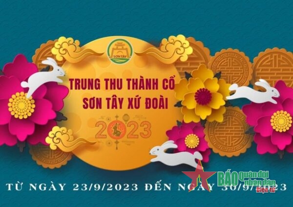 Trung Thu Thành Cổ - Sơn Tây Xứ Đoài” Năm 2023