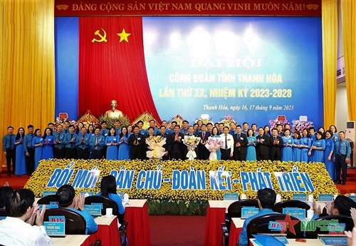 Đại hội Công đoàn tỉnh Thanh Hóa lần thứ XX, nhiệm kỳ 2023-2028
