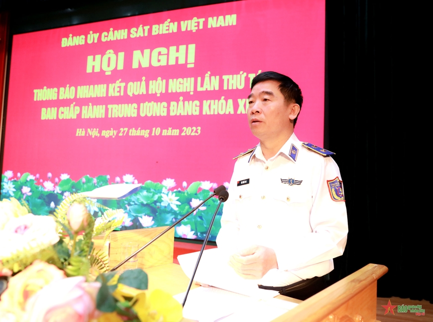Đảng ủy Cảnh sát biển Việt Nam thông báo nhanh kết quả Hội nghị lần thứ 8 Ban Chấp hành Trung ương Đảng khóa XIII