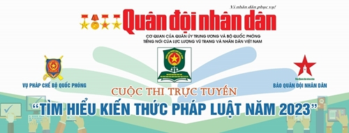 Kết quả kỳ 5 Cuộc thi trực tuyến “Tìm hiểu kiến thức pháp luật năm 2023” trên Báo Quân đội nhân dân