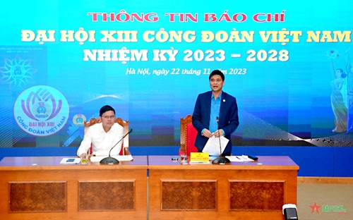 Nhiều điểm mới trong tổ chức Đại hội XIII Công đoàn Việt Nam nhiệm kỳ 2023-2028