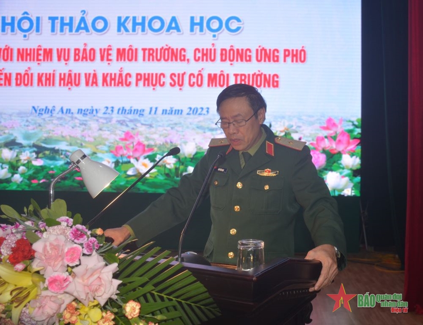 Hội thảo khoa học “Quân đội với nhiệm vụ bảo vệ môi trường, chủ động ứng phó với biến đổi khí hậu và khắc phục sự cố môi trường”