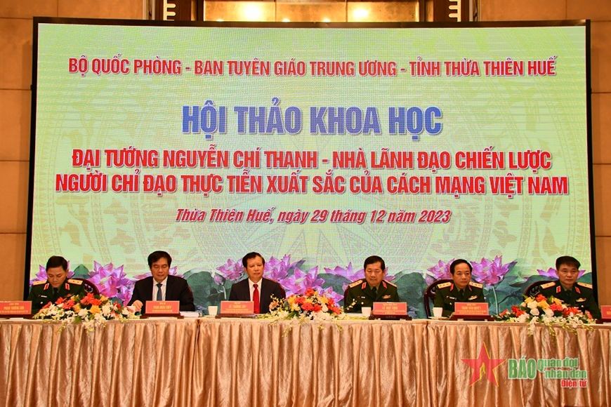 Hội thảo khoa học kỷ niệm 110 năm Ngày sinh đồng chí Đại tướng Nguyễn Chí Thanh
