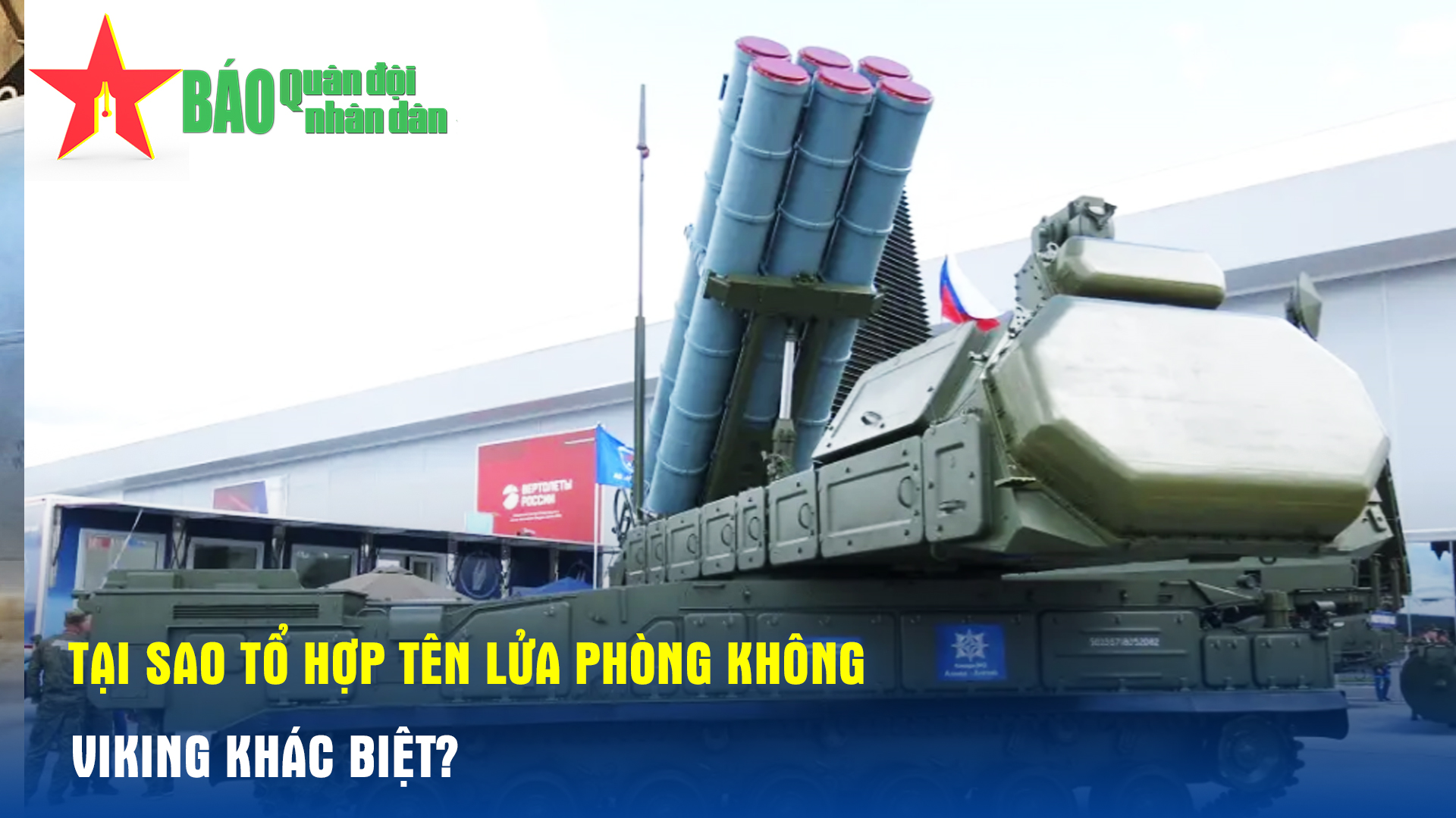 Tại sao tổ hợp tên lửa phòng không Viking khác biệt tại Ukraine?