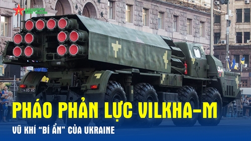 Pháo phản lực Vilkha-M – Vũ khí “bí ẩn” của Ukraine