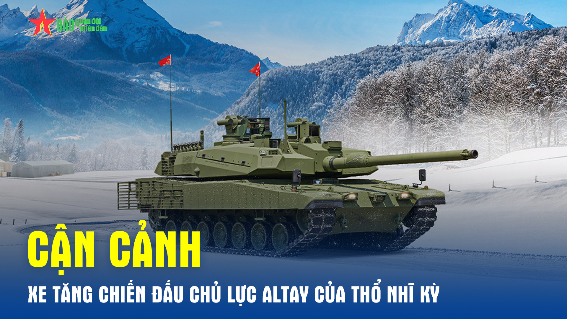 Cận cảnh xe tăng chiến đấu chủ lực Altay của Thổ Nhĩ Kỳ 