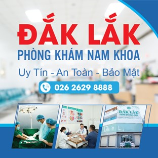 Phòng khám đa khoa Đắk Lắk – Khám nam khoa ở đâu uy tín?
